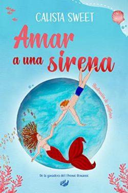 Amar  a  una  sirena  |  Calista  Sweet