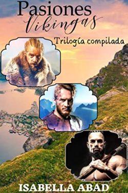 Antología  Pasiones  Vikingas  |  Isabella  Abad