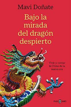 Bajo  la  mirada  del  dragón  despierto  |  Mavi  Doñate