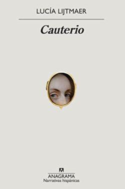 Cauterio  |  Lucía  Lijtmaer