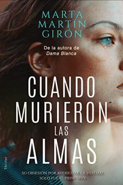 Cuando  murieron  las  almas  |  Marta  Martín  Girón