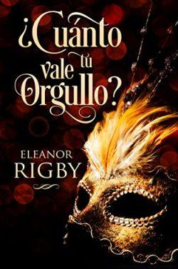 ¿Cuánto  vale  tu  orgullo?  |  Eleanor  Rigby