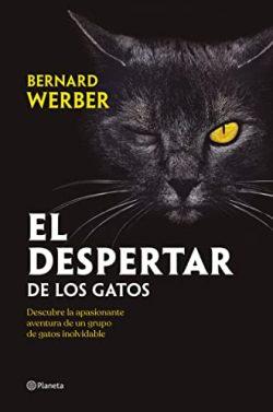 El  despertar  de  los  gatos  |  Bernard  Werber