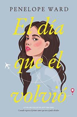 El  día  que  él  volvió  |  Penélope  Ward