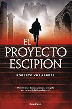 El  proyecto  Escipión  |  Roberto  Villarreal  Domarco