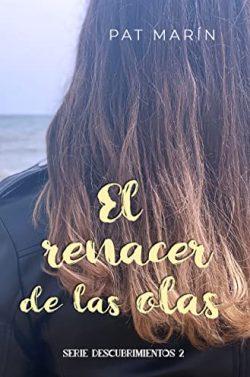 El  renacer  de  las  olas  (Descubrimientos  2)  |  Pat  Marín
