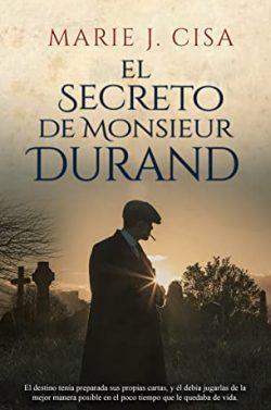 El  Secreto  de  Monsieur  Durand  |  Marie  J.  Cisa