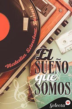 El  sueño  que  somos  |  Natalia  Sánchez  Diana