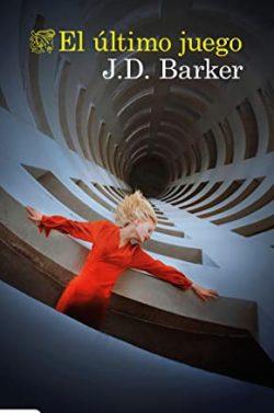 El  último  juego  |  J.D.  Barker