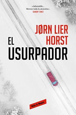 El  usurpador  (Cuarteto  Wisting  3)  |  Jorn  Lier  Horst