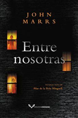 Entre  nosotras  |  John  Marrs