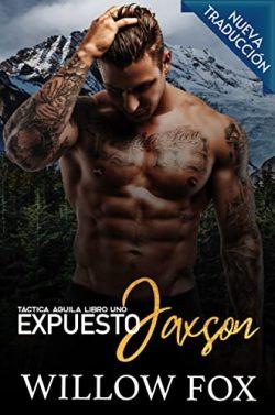 Expuesto:  Jaxson  (Táctica  Águila  1)  |  Willow  Fox