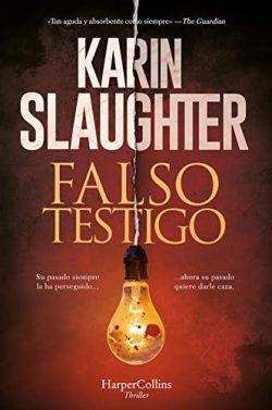 Falso  testigo  |  Karin  Slaughter