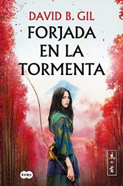 Forjada  en  la  tormenta  |  David  B.  Gil