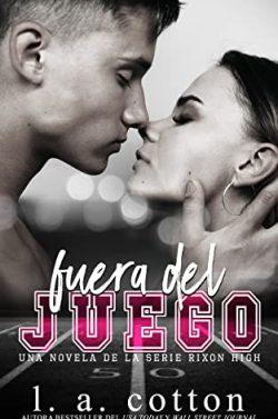 Fuera  del  Juego  (Rixon  High  1)  |  L  A  Cotton