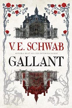 Gallant  |  Victoria  Schwab