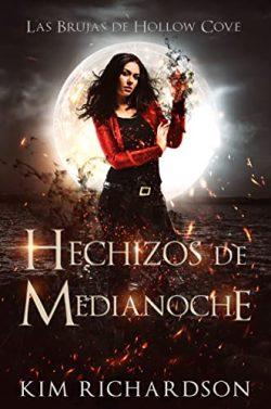 Hechizos  de  Medianoche  (Las  Brujas  de  Hollow  Cove  2)  |  Kim  Richardson