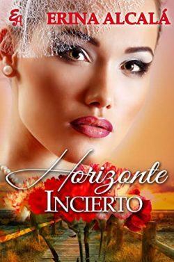 Horizonte  incierto  |  Erina  Alcalá