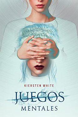 Juegos  Mentales  |  Kiersten  White