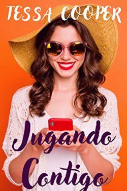Jugando  Contigo  |  Tessa  Cooper