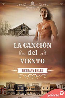 La  canción  del  viento  (Elizabethtown  6)  |  Bethany  Bells