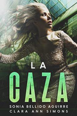 La  caza  |  Sonia  Bellido  Aguirre  &  Clara  Ann  Simons