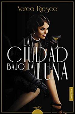 La  ciudad  bajo  la  luna  |  Nerea  Riesco