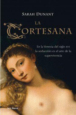 La  cortesana  |  Sarah  Dunant