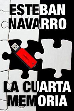 La  cuarta  memoria  |  Esteban  Navarro