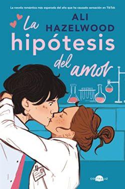 La  hipótesis  del  amor  |  Ali  Hazelwood