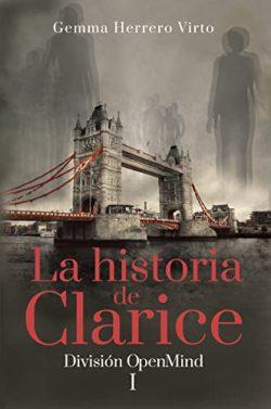 La  historia  de  Clarice  (División  OpenMind  1)  |  Gemma  Herrero  Virto