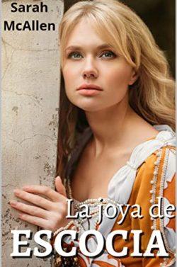 La  joya  de  Escocia  (Hermanos  Mackenzie  3)  |  Sarah  McAllen