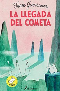 La  llegada  del  cometa  |  Tove  Jansson