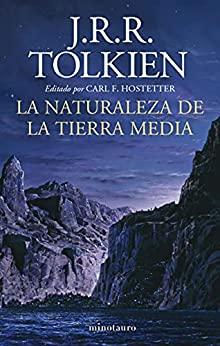 La  naturaleza  de  la  Tierra  Media  |  J.  R.  R.  Tolkien