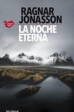 La  noche  eterna  (Islandia  Negra  4)  |  Ragnar  Jonasson