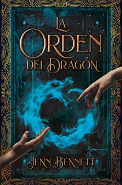 La  orden  del  dragón  |  Jenn  Bennett