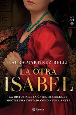 La  otra  Isabel  |  Laura  Martínez-Belli