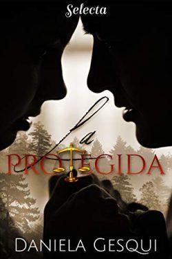La  protegida  |  Daniela  Gesqui