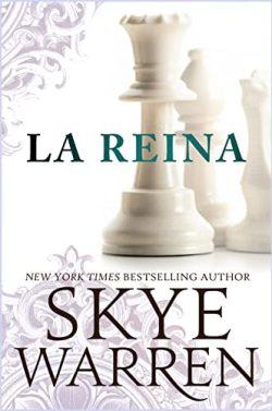 La  Reina  (Final  del  juego  5)  |  Skye  Warren