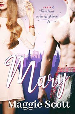 Mary  (Tres  chicas  en  las  Highlands  1)  |  Maggie  Scott