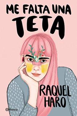 Me  falta  una  teta  |  Raquel  Haro