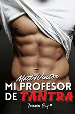Mi  profesor  de  Tantra  |  Matt  Winter