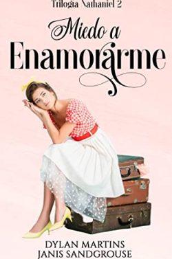 Miedo  a  enamorarme  (Nathaniel  2)  |  Dylan  Martins  &  Janis  Sandgrouse