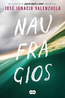 Naufragios  |  José  Ignacio  Valenzuela