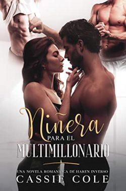 Niñera  para  el  multimillonario  |  Cassie  Cole