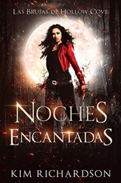 Noches  Encantadas  (Las  Brujas  de  Hollow  Cove  3)  |  Kim  Richardson