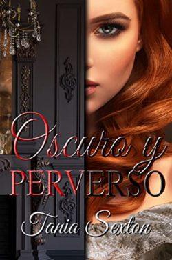 Oscuro  y  perverso  |  Tania  Sexton