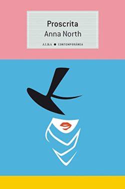 Proscrita  |  Anna  North