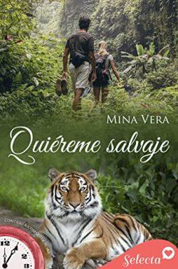 Quiéreme  salvaje  (Contigo  a  cualquier  hora  15)  |  Mina  Vera