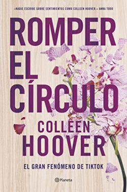 Romper  el  círculo  |  Colleen  Hoover